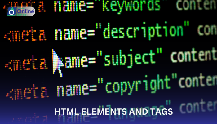 Lesson 04: HTML Elements and Tags